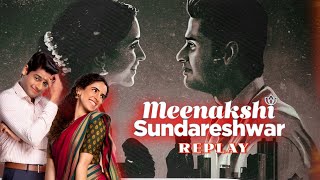 Meenakshi Sundareshwar Replay  Movies Mode [upl. by Osman]