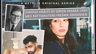 Snabba cash  Juridisk analys av första avsnittet första säsongen S01E01 [upl. by Nitsud]