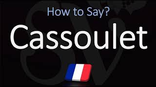 How to Pronounce Cassoulet CORRECTLY [upl. by Rechaba]