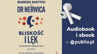 Bliskość i lęk Marcin Matych Audiobook PL Poradnik [upl. by Alehc]