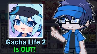 Gacha Life 2 is Finally OUT 😭🤚 Android  iOS [upl. by Fanya11]