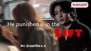 He punished u in the LIFT  Jungkook FF Oneshot  BTS FF [upl. by Nierman701]