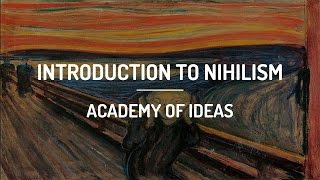 Introduction to Nihilism [upl. by Edithe]