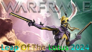 Warframe  Leap Of The Lotus 2024 [upl. by Boony]