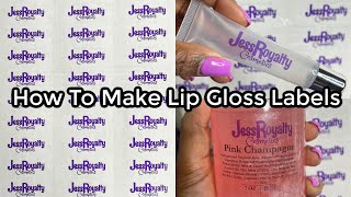 HOW TO MAKE LABELS FOR YOUR BUSINESS  LIP GLOSS LABELS  PRODUCT LABELS  AVERY LABELS  J ALYCE [upl. by Sarette]