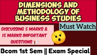 Important Questions for Dimensions And Methodology Of Business Studies Bcom 1st Sem [upl. by Adaven873]