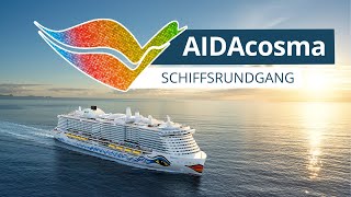 Der große AIDAcosma Schiffsrundgang [upl. by Svoboda]