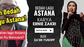 Bedah Lagu Astana dari Ernie Zakri [upl. by Blake]