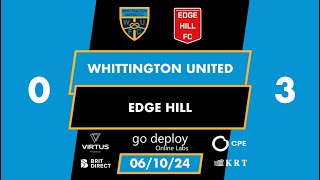 Whittington United v Edge Hill 061024 [upl. by Navis]