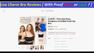 Lisa Charm Bra Reviews  With Proof Scam or Legit LisaCharm  LisaCharm Com Reviews  LisaCharmCom [upl. by Akirahc693]