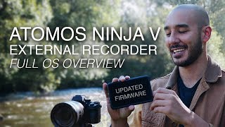 Atomos Ninja V External 4K Recorder  Latest Firmware Update  HandsOn Review [upl. by Miltie]