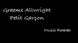 Graeme Allwright  Petit Garçon  Paroles [upl. by Daphie]