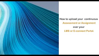 Upload your Assignment at EConnect Portal through your Desktop [upl. by Gnos]