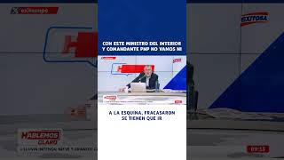 🔴🔵quotFracasaron se tienen que irquot Nicolás Lúcar sobre el ministro del Interior y el comandante PNP [upl. by Enineg]