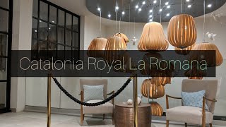 ALL INCLUSIVE RESORT 13 CATALONIA ROYAL LA ROMANA ROOM TOUR [upl. by Aelaza635]