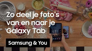 Foto’s delen van en naar je tablet  Samsung amp You [upl. by Aihsena45]