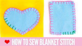 Blanket Stitch Tutorial Easy for Beginners [upl. by Eiramik]