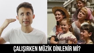 Çalışırken müzik dinlenir mi [upl. by Torrence654]