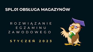 Rozwiązanie egzaminu zawodowego dla kwalifikacji SPL01 Styczeń 2023 Technik logistyk [upl. by Seerdi]