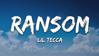 Lil Tecca  Ransom Lyrics [upl. by Slifka]