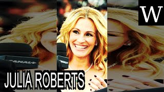 JULIA ROBERTS  Documentary [upl. by Krahmer]