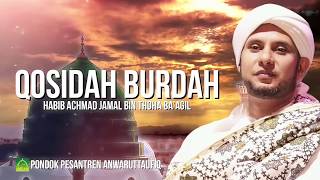 QOSIDAH BURDAH  HABIB HASAN bin ALI AL KAFF DARI SOLO [upl. by Legnaleugim64]