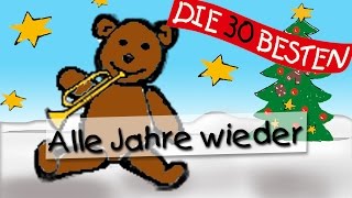 Alle Jahre wieder  Die besten Weihnachts und Winterlieder  Kinderlieder [upl. by Galang]