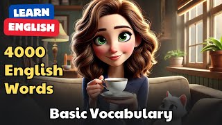 4000 English Words for Everyday Life  Basic Vocabulary  American English Pronunciation 1 [upl. by Inahs]