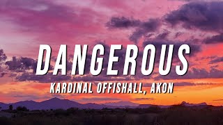 Kardinal Offishall  Dangerous Lyrics ft Akon [upl. by Johannes]