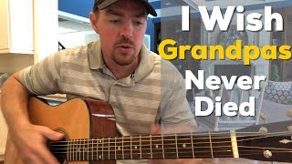 I Wish Grandpas Never Died  Riley Green  Beginner Guitar Lesson [upl. by Dirgis484]