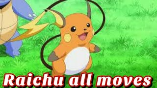 raichu all attacks amp moves Pokemon [upl. by Lemmueu]