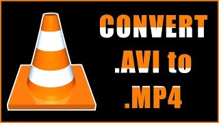 How to Convert AVI to MP4 using VLC Media Player [upl. by Ettennal295]