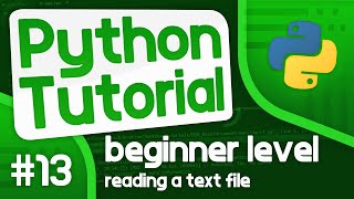 Python Programming Tutorial 13  How to Read a Text File [upl. by Oemac]