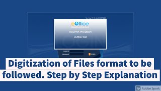 Video 1  eOffice  Digitization of Files format to be followed Step by Step Explanation  Hindi [upl. by Irtimed]