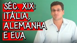 Séc XIX Itália Alemanha e EUA  Resumo para o ENEM História  Descomplica [upl. by Halla]