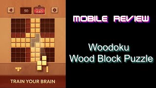 Mobile Review Woodoku  Wood Block Puzzle [upl. by Weibel]