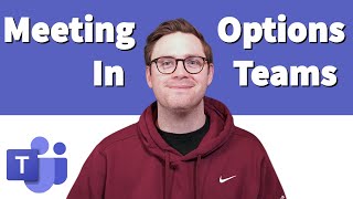 How To Configure Meeting Options in Microsoft Teams [upl. by Ardnuaed]