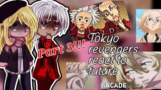 🎆Tokyo revengers react to the future💖 Part 3🌸 FINAL💯🥲 Season 3💗🌌 [upl. by Radnaxela890]