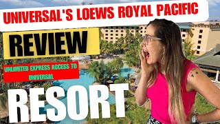 Universals Loews Royal Pacific Resort Review Close to Universal park with unlimited express ORLANDO [upl. by Broder]