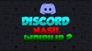 Discord Nasıl İndirilir Yüklenir [upl. by Aneerb]