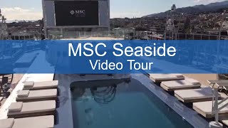 MSC Seaside Video Tour – An Inside Look at MSC’s Newest Cruise Ship [upl. by Dupuis102]