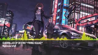 Nightcore quot Firing Squad quot Guerrillas Of Destiny  NJPW Theme [upl. by Sawtelle]