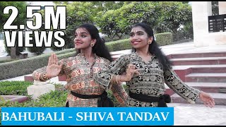 Bahubali  Shiva Tandav  Bharathanatyam Dance Choreography  Nidhi and Neha [upl. by Kinsley]