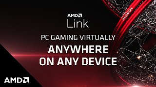 AMD Link PC Gaming Virtually Anywhere [upl. by Ekul167]