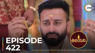 Trinayani  Ep  422  Sneak Peek  Ashika Gopal Padukone  Chandu Gowda [upl. by Orferd575]