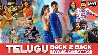 Telugu Back to Back Love Songs  Telugu Full Video Songs [upl. by Almat]