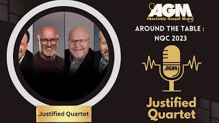 AGMs Around The Table NQC 2023  JUSTIFIED QUARTET [upl. by Leora252]