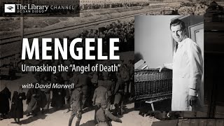 Mengele Unmasking the “Angel of Death” with David Marwell [upl. by Far247]