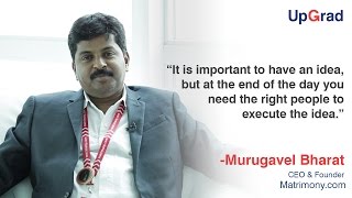 Entrepreneur Speak with Murugavel Janakiraman Bharat Matrimony  upGrad [upl. by Adym]