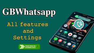 GB WhatsApp Full Tutorial Mastering All Features and Settings [upl. by Ennazus]